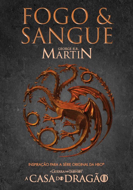 Nova edição do livro Fogo e Sangue com a capa temática de House of the  Dragon. Lançamento em julho. : r/Valiria