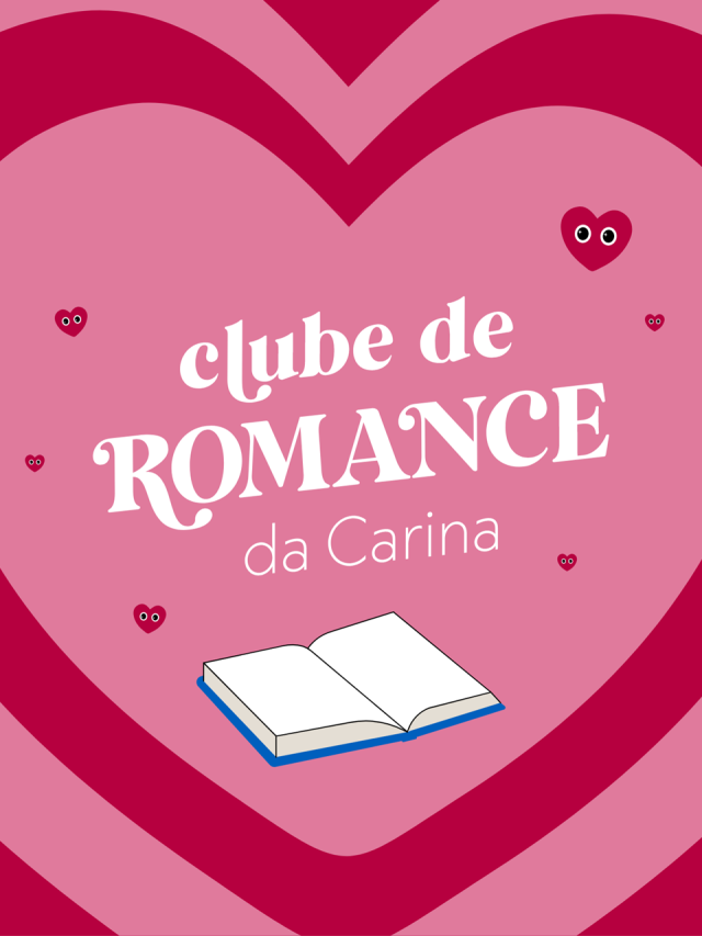 Clube de Romance com a curadoria de Carina Rissi